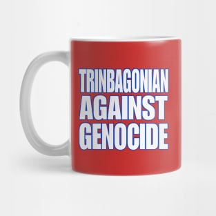 Trinbagonian Against Genocide - White and Blue - Front Mug